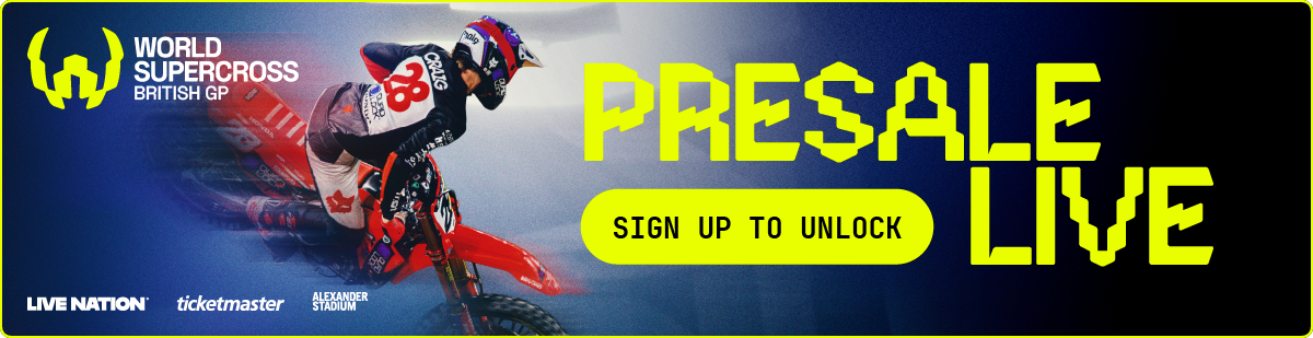 World Supercross British GP Presale Now Live!